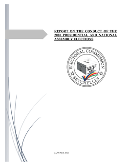 Report on the Conduct of the 2020 Presidential and National Assembly Elections