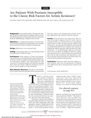 Are Patients with Psoriasis Susceptible to the Classic Risk Factors for Actinic Keratoses?