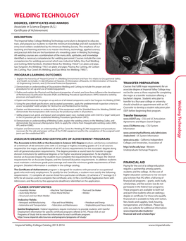 WELDING TECHNOLOGY DEGREES, CERTIFICATES and AWARDS Associate in Science Degree (A.S.) Certiﬁcate of Achievement