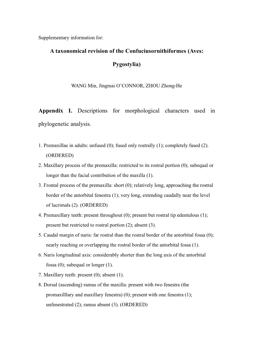 A Taxonomical Revision of the Confuciusornithiformes (Aves