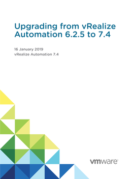 Upgrading from Vrealize Automation 6.2.5 to 7.4