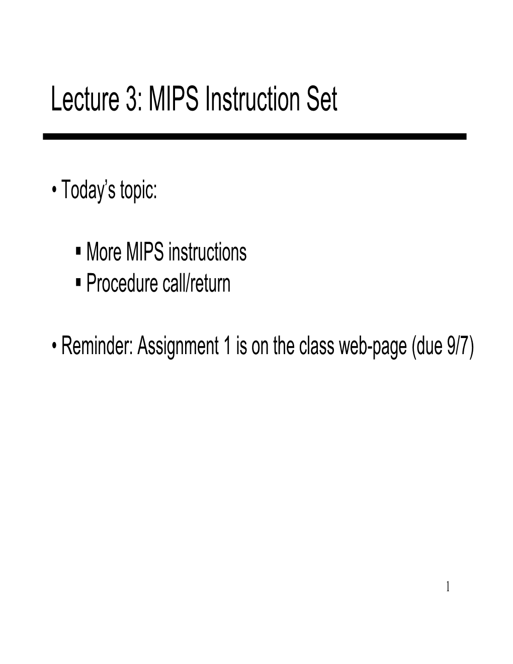 Lecture 3: MIPS Instruction Set