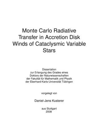 Monte Carlo Radiative Transfer in Accretion Disk Winds of Cataclysmic Variable Stars