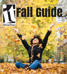 FREE August 26-September 1, 2021 • Vol. 47, No. 5 Fall Guide