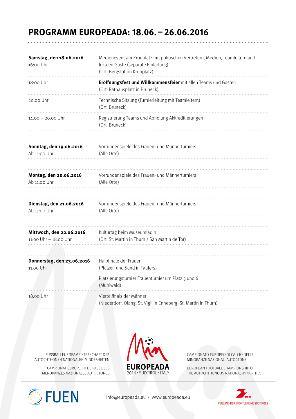 Programm Europeada: 18.06. – 26.06.2016