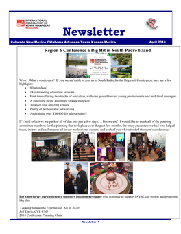 Newsletter Colorado New Mexico Oklahoma Arkansas Texas Kansas Mexico April 2018 Region 6 Conference a Big Hit in South Padre Island!