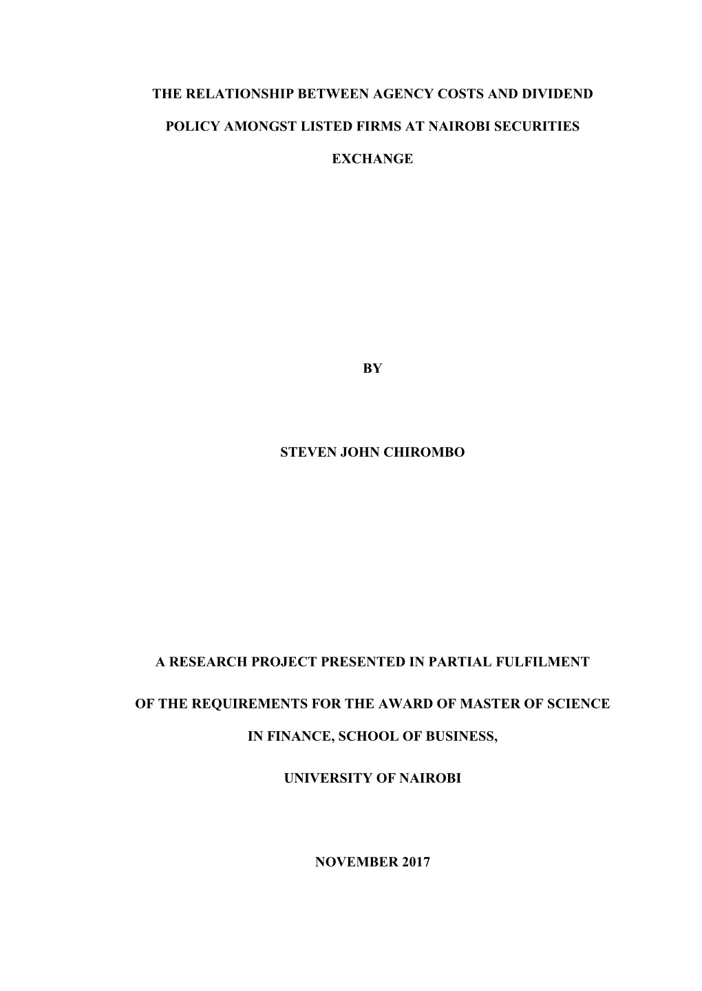 The Relationship Between Agency Costs and Dividend Policy Amongst Listed Firms at Nairobi Securities Exchange by Steven John