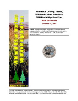 Minidoka County, Idaho, Wildland-Urban Interface Wildfire Mitigation Plan Mmmaaaiiinnn Dddooocccuuummmeeennnttt Oooccctttooobbbeeerrr 111888,,, 222000000444