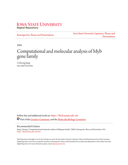 Computational and Molecular Analysis of Myb Gene Family Cizhong Jiang Iowa State University