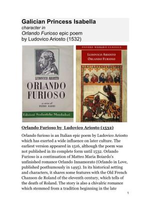 Orlando Furioso by Ludovico Ariosto (1532) Orlando Furioso Is an Italian Epic Poem by Ludovico Ariosto Which Has Exerted a Wide Influence on Later Culture
