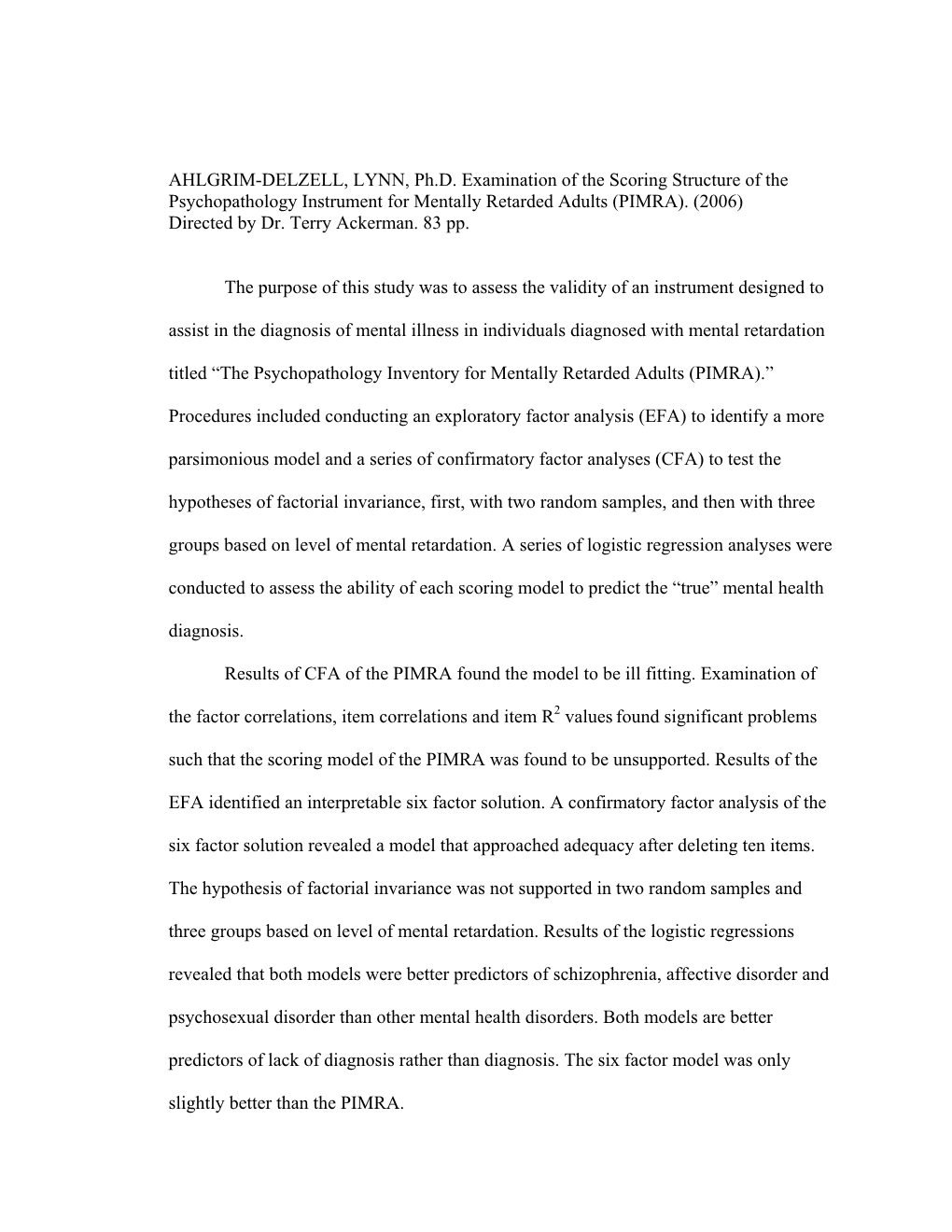 Examination of the Scoring Structure of the Psychopathology Instrument for Mentally Retarded Adults (PIMRA)