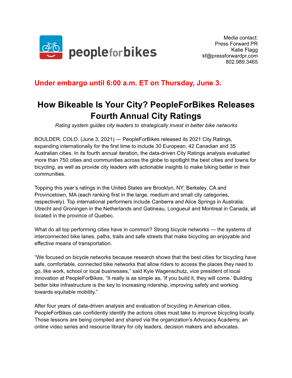 Peopleforbikes Releases Fourth Annual City Ratings Rating System Guides City Leaders to Strategically Invest in Better Bike Networks