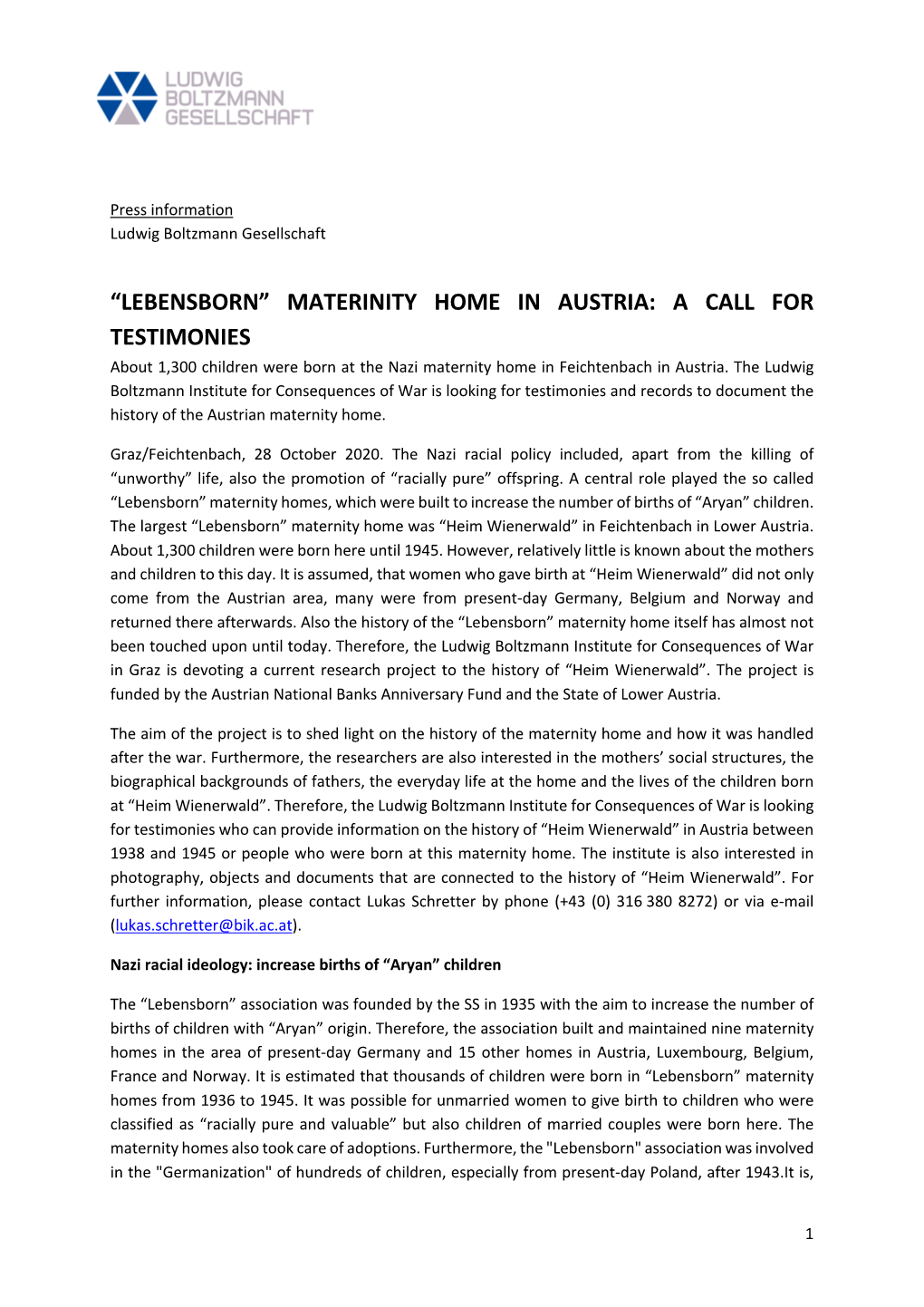 LEBENSBORN” MATERINITY HOME in AUSTRIA: a CALL for TESTIMONIES About 1,300 Children Were Born at the Nazi Maternity Home in Feichtenbach in Austria