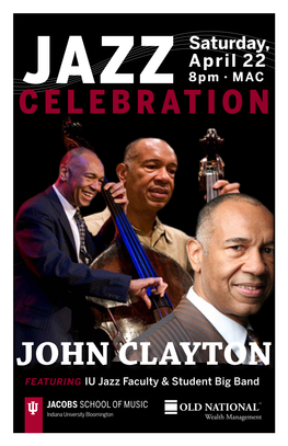 JOHN CLAYTON FEATURING IU Jazz Faculty & Student Big Band