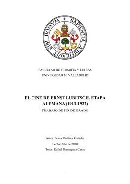 El Cine De Ernst Lubitsch. Etapa Alemana (1913-1922) Trabajo De Fin De Grado