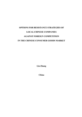 Options for Resistance Strategies of Local Chinese Companies Against Foreign Competition in the CCGM --- a Case Study Approach