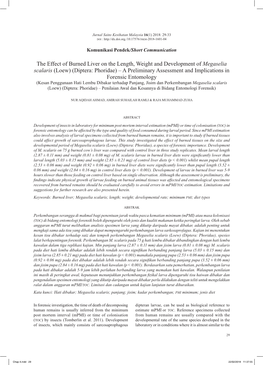 The Effect of Burned Liver on the Length, Weight and Development of Megaselia Scalaris (Loew)(Diptera: Phoridae)–A Preliminary Assessment and Implications in Forensic Entomology