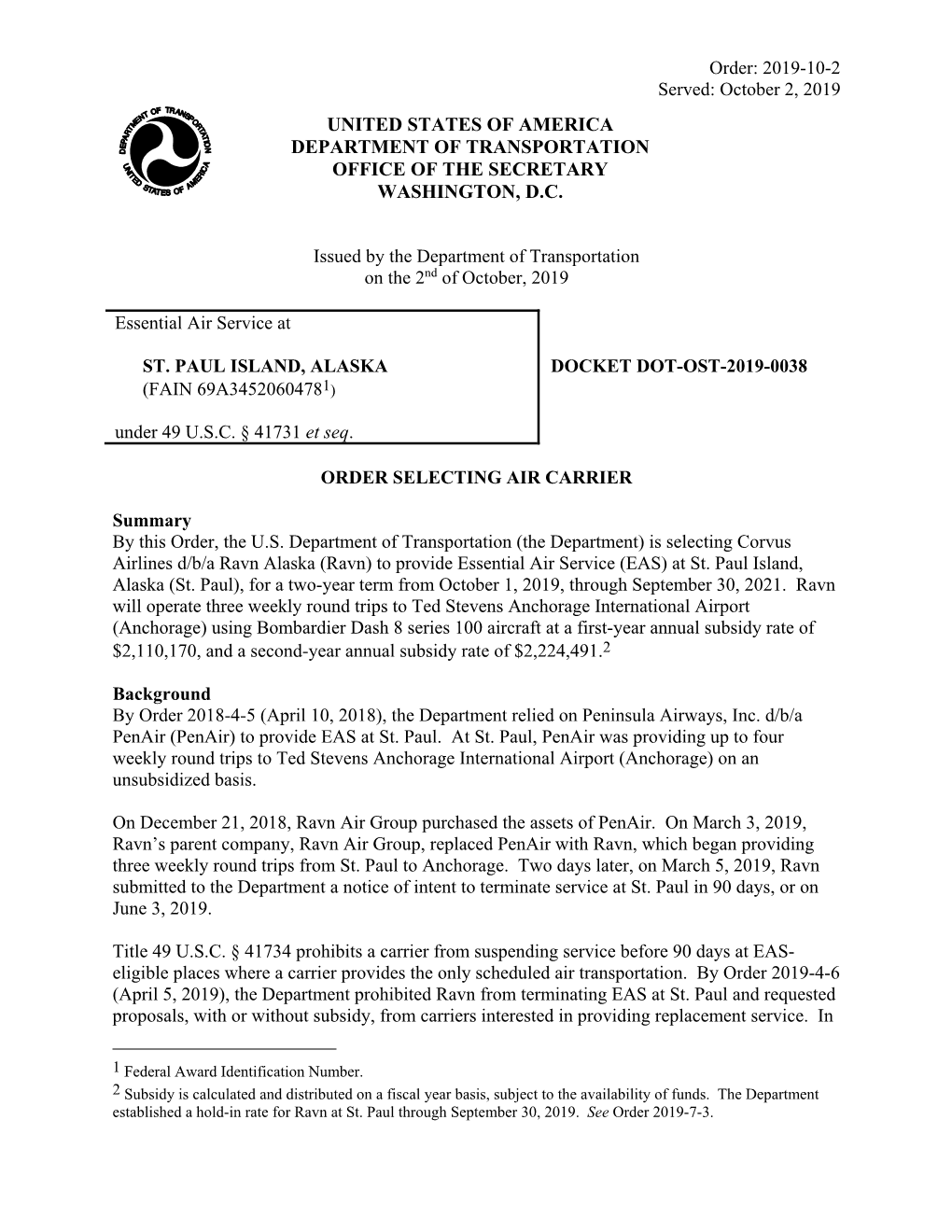 October 2, 2019 UNITED STATES of AMERICA DEPARTMENT of TRANSPORTATION OFFICE of the SECRETARY WASHINGTON, D.C