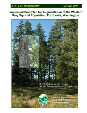 Augmentation of the Western Gray Squirrel Population, Fort Lewis, Washington