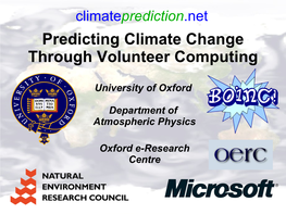 Predicting Climate Change Through Volunteer Computing