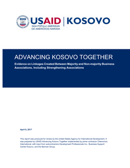 ADVANCING KOSOVO TOGETHER Evidence on Linkages Created Between Majority and Non-Majority Business Associations, Including Strengthening Associations