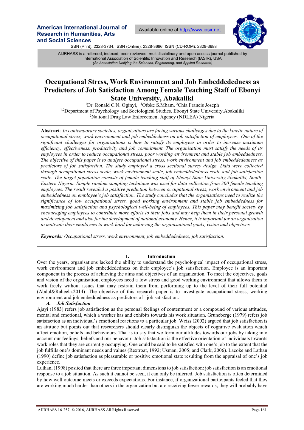 Occupational Stress, Work Environment and Job Embeddededness As Predictors of Job Satisfaction Among Female Teaching Staff of Ebonyi State University, Abakaliki 1Dr