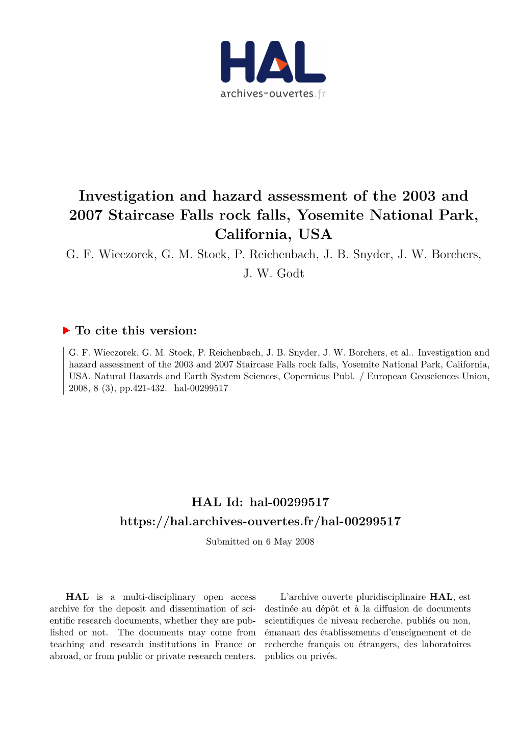 Investigation and Hazard Assessment of the 2003 and 2007 Staircase Falls Rock Falls, Yosemite National Park, California, USA G