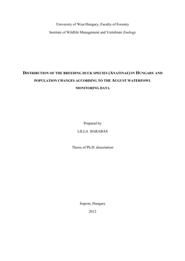 Barabás, L.: Distribution of the Breeding Duck Species (Anatinae) in Hungary and Population 2012 Changes According to the August Waterfowl Monitoring Data