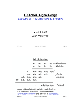 EECS150 - Digital Design Lecture 21 - Multipliers & Shifters
