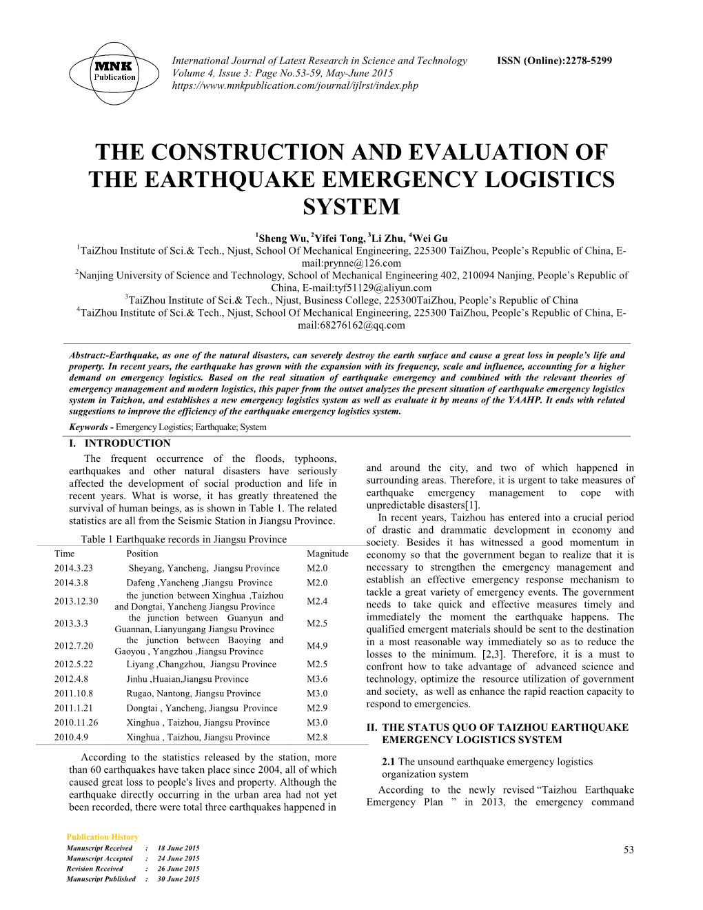 The Construction and Evaluation of the Earthquake Emergency Logistics System