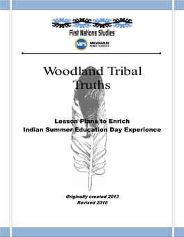Woodland Tribal Truths