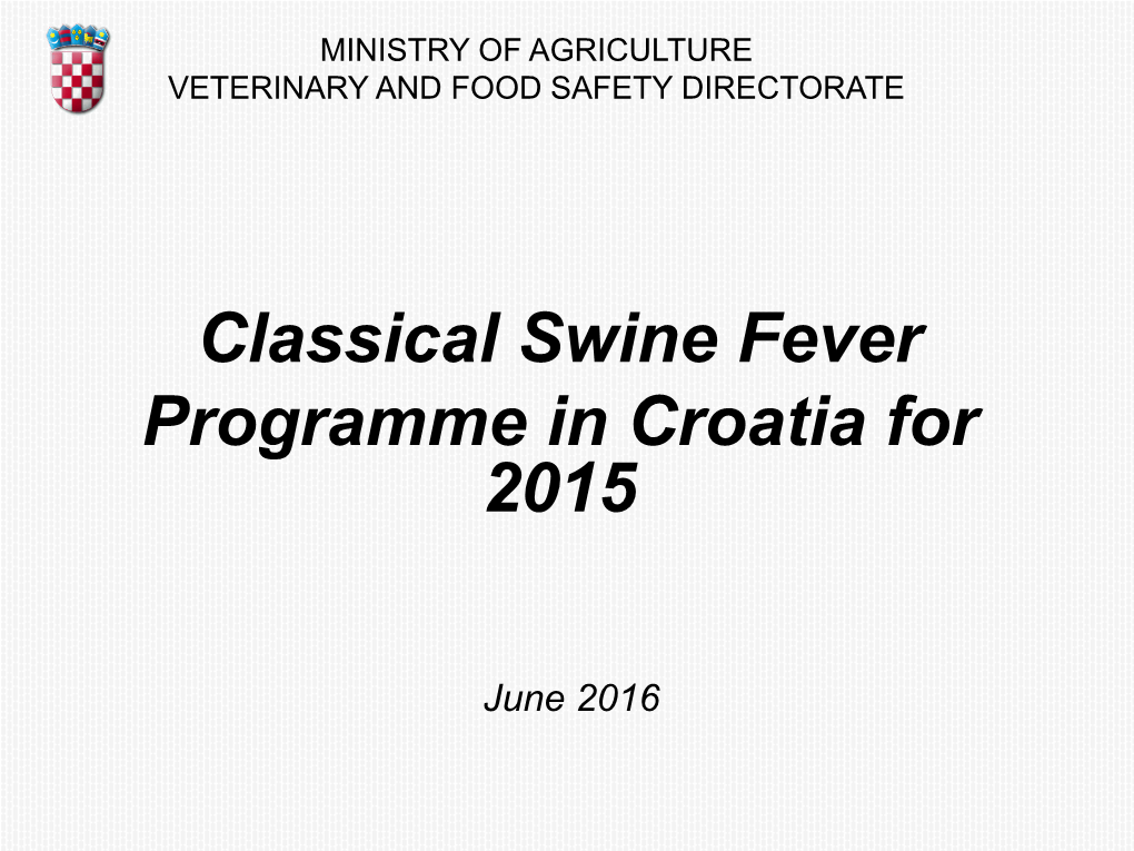 Classical Swine Fever Programme in Croatia for 2015