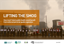 LIFTING the SMOG How Much Tuzla’S Public Health Would Benefit from Enforcement of Air Quality Legislation