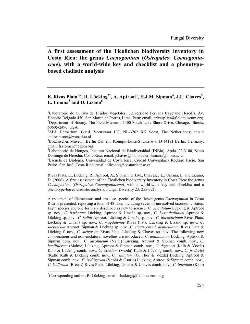 The Genus Coenogonium (Ostropales: Coenogonia- Ceae), with a World-Wide Key and Checklist and a Phenotype- Based Cladistic Analysis