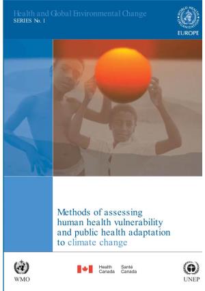 Methods of Assessing Human Health Vulnerability and Public Health Adaptation to Climate Change