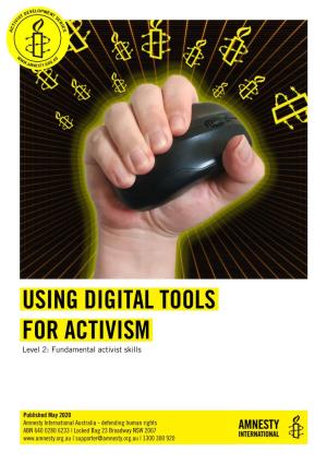 USING DIGITAL TOOLS for ACTIVISM Level 2: Fundamental Activist Skills