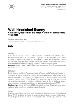 Well-Nourished Beauty Culinary Symbolism in the Mass Culture of North Korea, 1960-2014