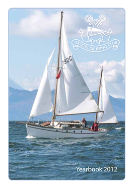 Yearbook 2012 Troon Cruising Club 1955 – 2012 Yearbook Number 28 : 2012