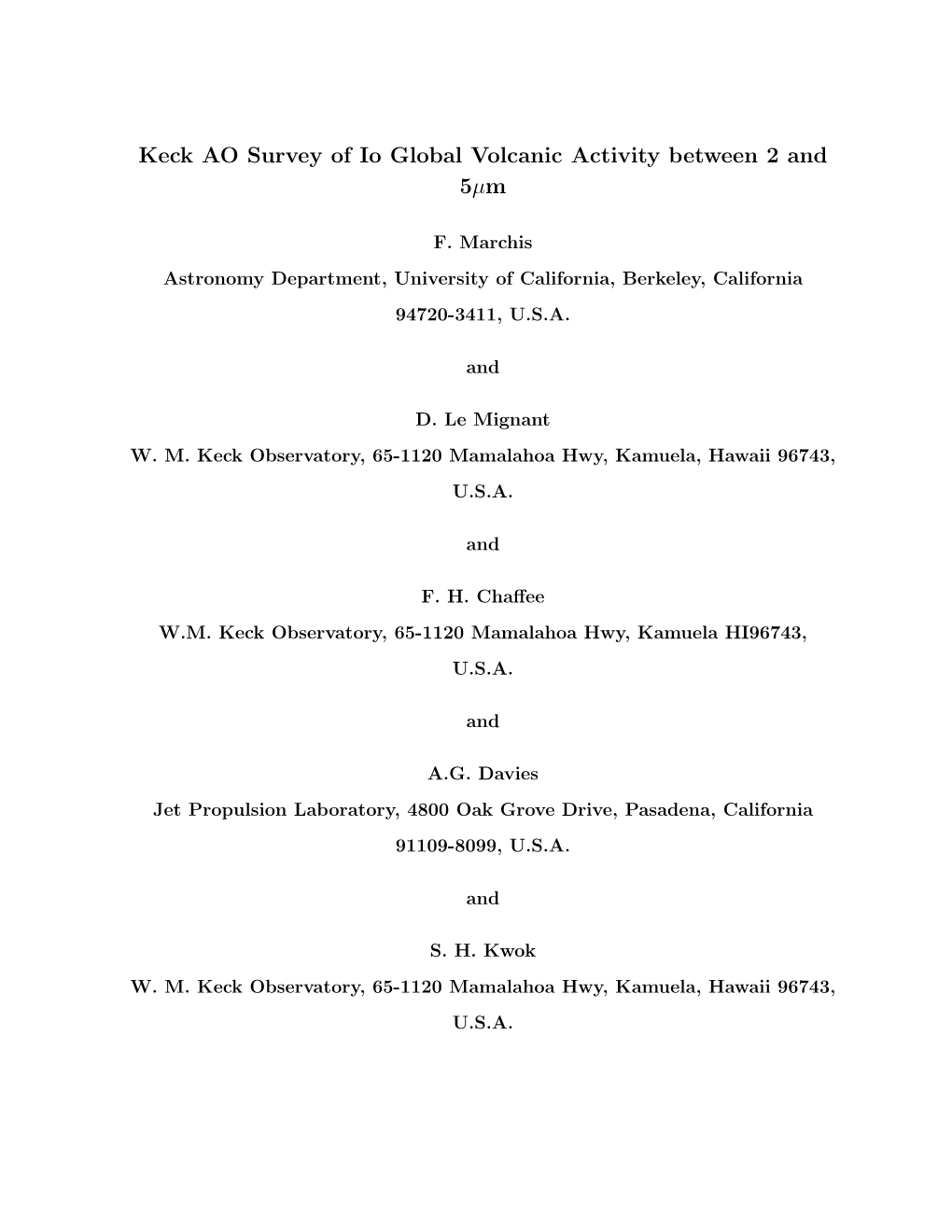 Keck AO Survey of Io Global Volcanic Activity Between 2 and 5 Mu M