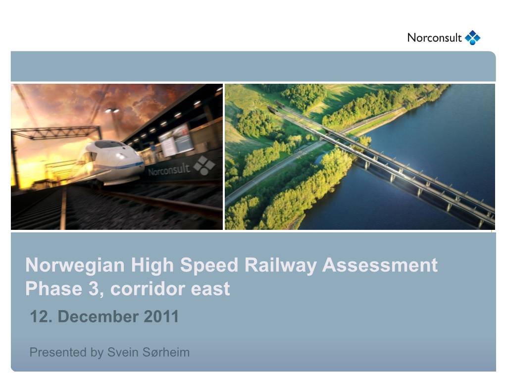 Norwegian High Speed Railway Assessment Phase 3, Corridor East 12