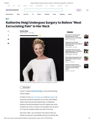 Katherine Heigl Undergoes Surgery to Relieve "Most Excruciating Pain" in Her Neck