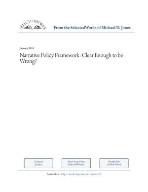 Narrative Policy Framework: Clear Enough to Be Wrong?