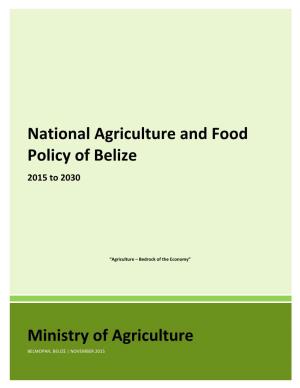 National Agriculture and Food Policy of Belize 2015 – 2030