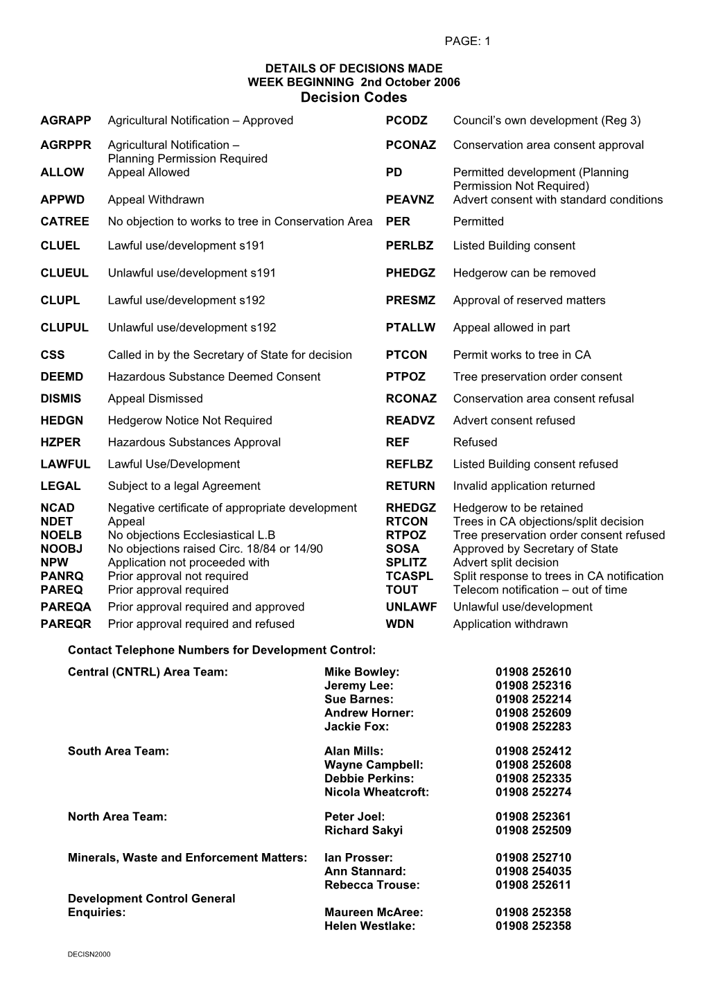 PAGE: 1 DETAILS of DECISIONS MADE WEEK BEGINNING 2Nd October 2006