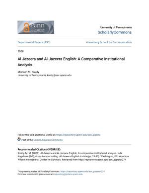 Al Jazeera and Al Jazeera English: a Comparative Institutional Analysis