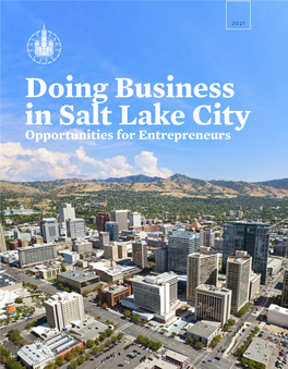Doing Business in Salt Lake City Opportunities for Entrepreneurs Erin Mendenhall