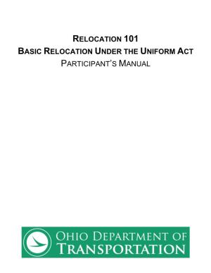 Relocation 101 Basic Relocation Under the Uniform Act Participant’S Manual