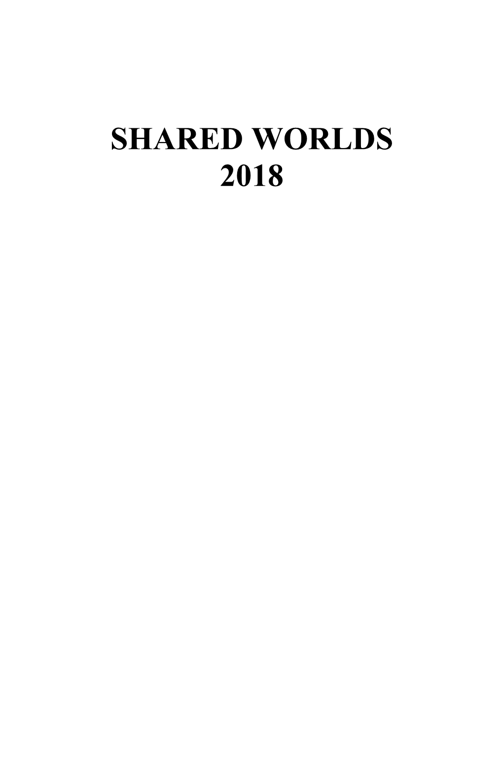 Shared Worlds 2018