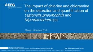 The Impact of Chlorine and Chloramine on the Detection and Quantification of Legionella Pneumophila and Mycobacterium Spp