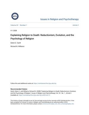 Reductionism, Evolution, and the Psychology of Religion